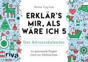 Buchcover mit dem Titel 'Erklär's mir, als wäre ich 5'. Bunte Weihnachtsmotive umrahmen den Titel.