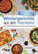 Doris Muliar: Wintergerichte aus dem Thermomix® - Taschenbuch