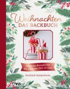 Patrick Rosenthal: Weihnachten: Das Backbuch - gebunden
