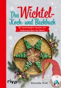 Veronika Pichl: Das Wichtel-Koch- und Backbuch - gebunden