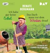 Renate Bergmann: Ich habe gar keine Enkel/Das Dach muss vor dem Winter drauf, 1 Audio-CD, 1 MP3 - CD