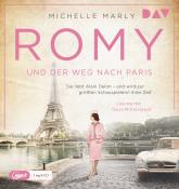 Michelle Marly: Romy und der Weg nach Paris, 1 Audio-CD, 1 MP3 - CD