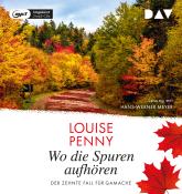 Louise Penny: Wo die Spuren aufhören. Der zehnte Fall für Gamache, 2 Audio-CD, 2 MP3 - cd
