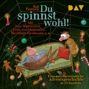 Kai Pannen: Du spinnst wohl! Eine außergewöhnliche Adventsgeschichte in 24 Kapiteln, 2 Audio-CD - CD