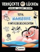 Jens Schumacher: Verrückte Lücken - Total magische Fantasiegeschichten - Taschenbuch