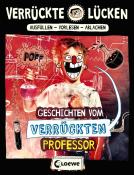 Jens Schumacher: Verrückte Lücken - Geschichten vom verrückten Professor - Taschenbuch
