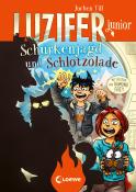 Jochen Till: Luzifer junior (Band 14) - Schurkenjagd und Schlotzolade - gebunden