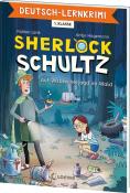 Fabian Lenk: Deutsch-Lernkrimi - Sherlock Schultz auf Verbrecherjagd im Wald - Taschenbuch