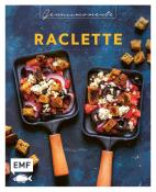 Katharina Küllmer: Genussmomente: Raclette - gebunden