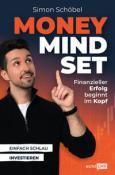 Simon Schöbel: Money Mindset. Finanzieller Erfolg beginnt im Kopf - Taschenbuch