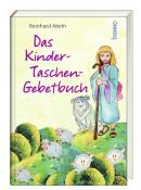 Reinhard Abeln: Das Kinder-Taschen-Gebetbuch - gebunden