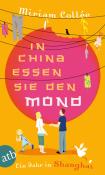 Miriam Collée: In China essen sie den Mond - Taschenbuch