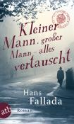 Hans Fallada: Kleiner Mann, großer Mann - alles vertauscht - Taschenbuch