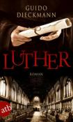 Guido Dieckmann: Luther - Taschenbuch