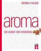 Thomas Vierich: Aroma - gebunden