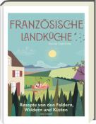 Daniel Galmiche: Französische Landküche - Deutscher Kochbuchpreis (bronze) - gebunden