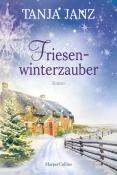 Tanja Janz: Friesenwinterzauber - Taschenbuch