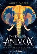 Aimée Carter: Die Erben der Animox 3. Der Kampf des Elefanten - gebunden