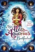Tanya Stewner: Mein Alea Aquarius Bestfanbuch - gebunden