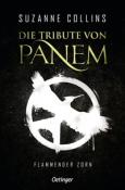 Suzanne Collins: Die Tribute von Panem 3. Flammender Zorn - Taschenbuch