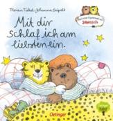 Florian Fickel: Nach einer Figurenwelt von Janosch. Mit dir schlaf ich am liebsten ein