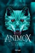 Aimée Carter: Animox 1. Das Heulen der Wölfe - Taschenbuch