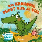 Susanne Weber: Das Krokodil pupst viel zu viel