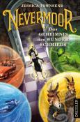 Jessica Townsend: Nevermoor 2. Das Geheimnis des Wunderschmieds - Taschenbuch