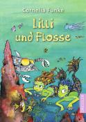 Cornelia Funke: Lilli und Flosse - Taschenbuch