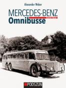 Alexander Weber: Mercedes-Benz Omnibusse, Zweiter Band - gebunden