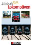 Alexander Weber: Jahrbuch Lokomotiven 2025 - Taschenbuch