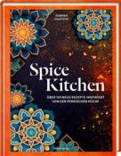 Sabrina Ghayour: Spice Kitchen - gebunden
