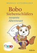 Markus Osterwalder: Bobo Siebenschläfers neueste Abenteuer - gebunden