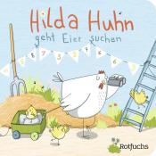 Katja Reider: Hilda Huhn geht Eier suchen