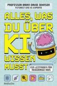 Brian David Johnson: Alles, was du über KI wissen musst - gebunden