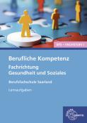 Heike Kayser-Lang: Berufliche Kompetenz - BFS, Fachstufe 1, Fachrichtung Gesundheit und Soziales