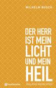 Wilhelm Busch: Der Herr ist mein Licht und mein Heil - gebunden