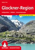 Walter Mair: Rother Wanderführer Glockner-Region - Taschenbuch