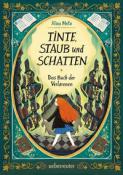 Alina Metz: Tinte, Staub und Schatten: Das Buch der Verlorenen - gebunden