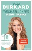 Katja Burkard: Wechseljahre? Keine Panik! - Taschenbuch
