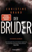 Christine Brand: Der Bruder - Taschenbuch
