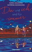 Katerina Silwanowa: Du und ich und für immer - Taschenbuch