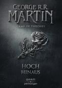 George R. R. Martin: Game of Thrones - Hoch hinaus - gebunden