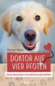 M. R. Wells: Doktor auf vier Pfoten - gebunden