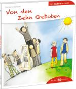 Georg Schwikart: Von den Zehn Geboten den Kindern erzählt - Taschenbuch