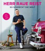 Tim Raue: Herr Raue reist - gebunden