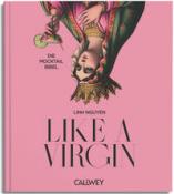 Linh Nguyen: Like A Virgin - gebunden