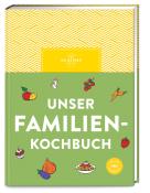 Dr. Oetker Verlag: Unser Familienkochbuch - gebunden