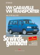 Rüdiger Etzold: VW Caravelle, VW Transporter - Taschenbuch