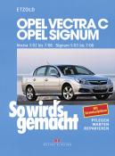 Rüdiger Etzold: Opel Vectra C ab 3/02, Opel Signum ab 5/03 - Taschenbuch